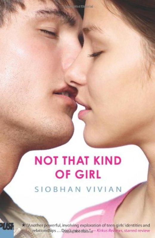 Book cover for "Not That Kind of Girl" by Siobhan Vivian