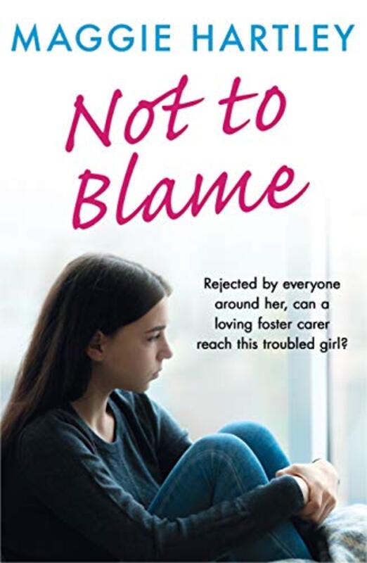 Book cover for "Not To Blame" by Maggie Hartley