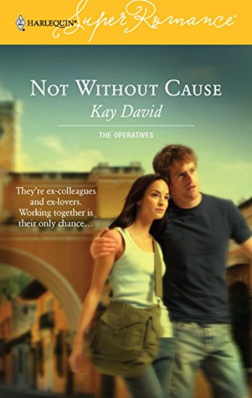 Book cover for "Not Without Cause" by Kay David