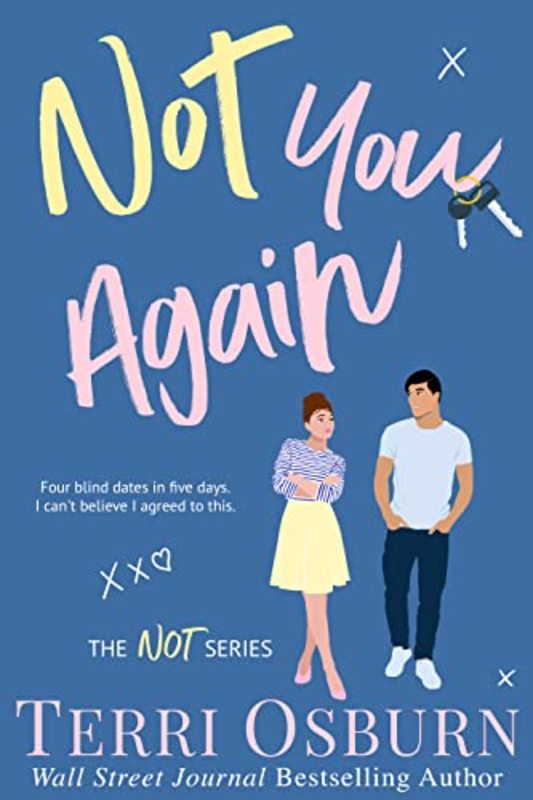 Book cover for "Not You Again" by Terri Osburn