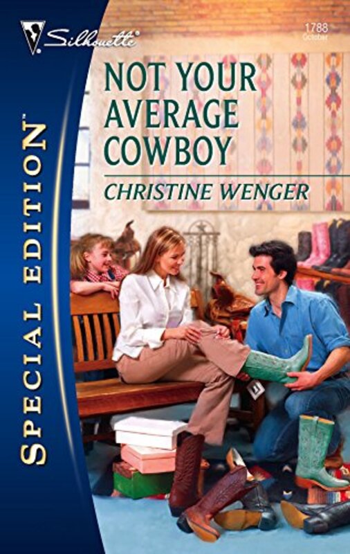 Book cover for "Not Your Average Cowboy" by Christine Wenger