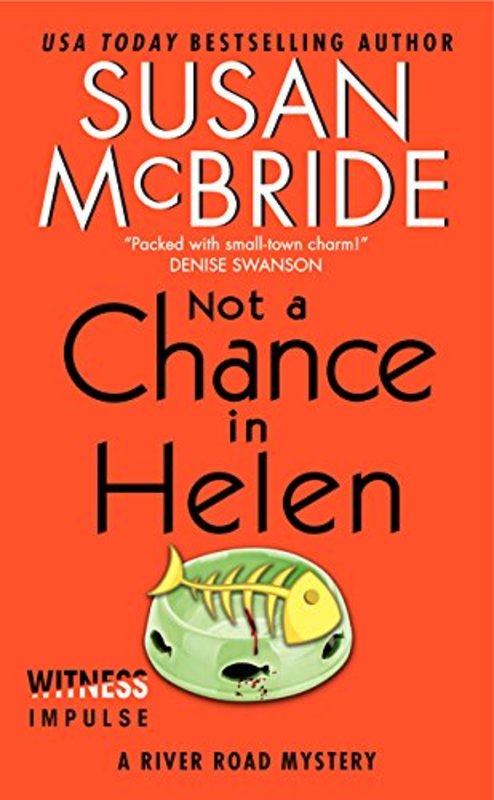 Book cover for "Not a Chance in Helen" by Susan McBride