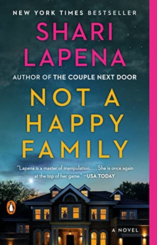Book cover for "Not a Happy Family" by Shari Lapena