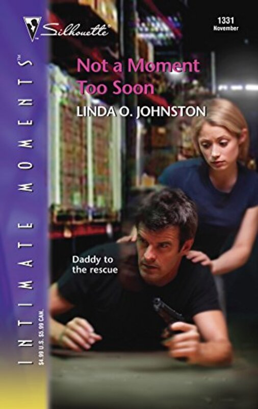 Book cover for "Not a Moment Too Soon" by Linda O Johnston