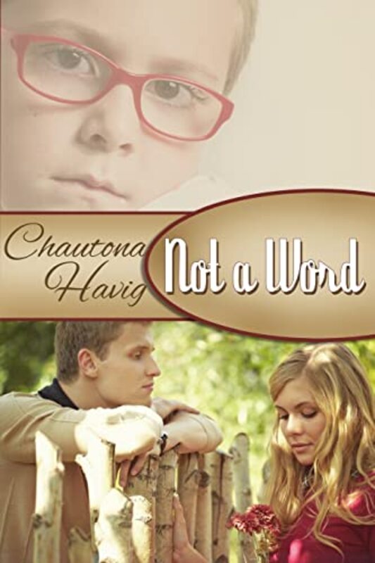 Book cover for "Not a Word" by Chautona Havig