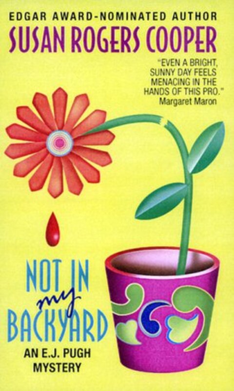 Book cover for "Not in My Backyard" by Susan Rogers Cooper