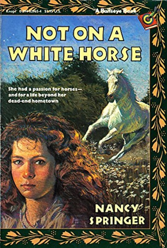 Book cover for "Not on a White Horse" by Nancy Connor Springer