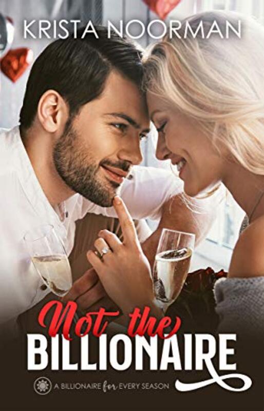 Book cover for "Not the Billionaire" by Krista Noorman