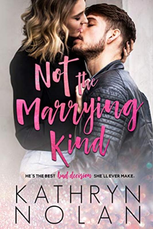 Book cover for "Not the Marrying Kind" by Kathryn Nolan