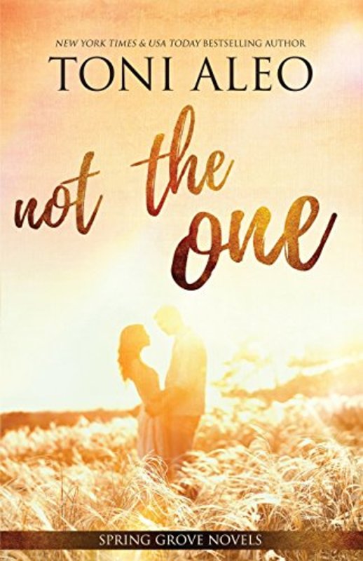 Book cover for "Not the One" by Toni Aleo