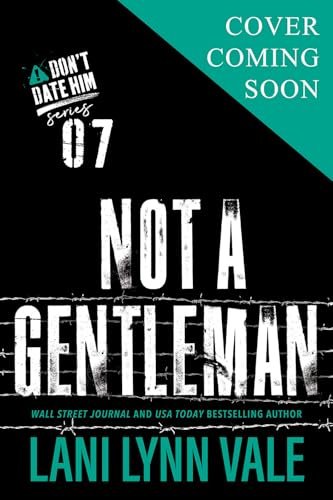 Book cover for "Not A Gentleman" by Lani Lynn Vale