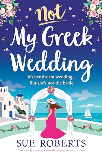 Book cover for "Not My Greek Wedding" by Sue Roberts