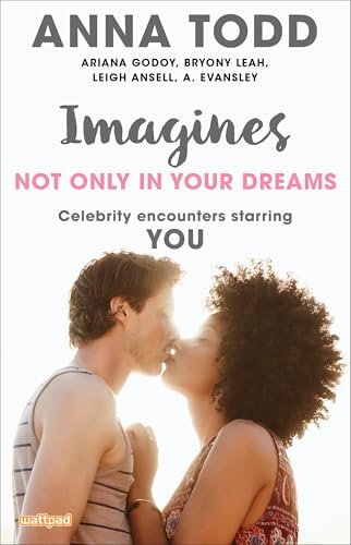 Book cover for "Not Only in Your Dreams" by Anna Todd