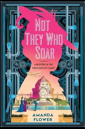 Book cover for "Not They Who Soar" by Amanda Flower