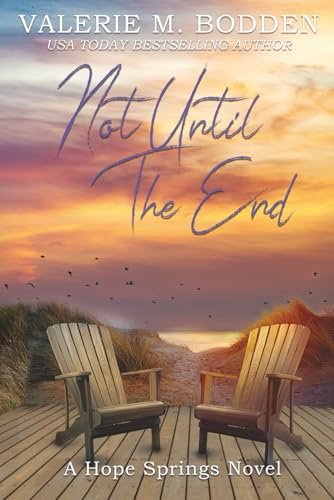 Book cover for "Not Until the End" by Valerie M Bodden