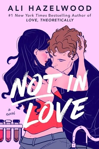 Book cover for "Not in Love" by Ali Hazelwood