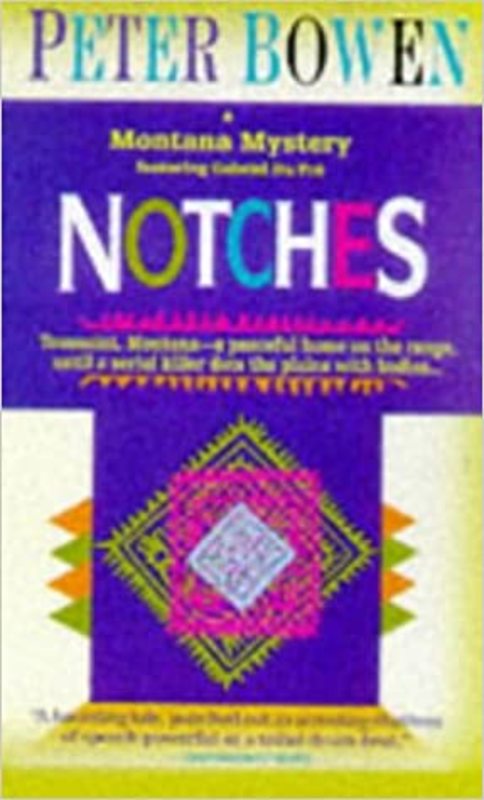Book cover for "Notches" by Peter Bowen