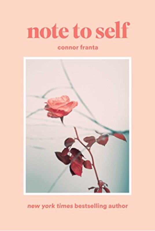 Book cover for "Note to Self" by Connor Franta
