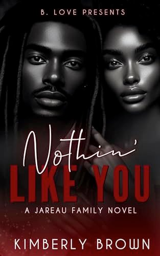 Book cover for "Nothin' Like You" by Kimberly Brown