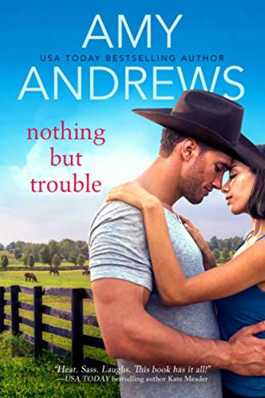 Book cover for "Nothing But Trouble" by Amy Andrews