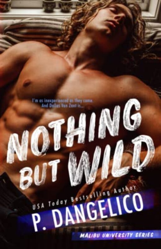 Book cover for "Nothing But Wild" by P Dangelico