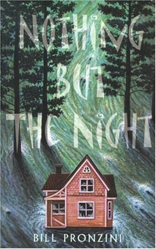 Book cover for "Nothing But the Night" by Bill Pronzini