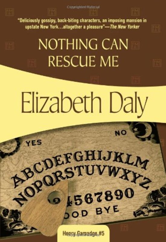 Book cover for "Nothing Can Rescue Me" by Elizabeth Daly