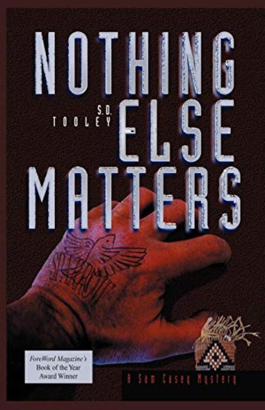 Book cover for "Nothing Else Matters" by SD Tooley