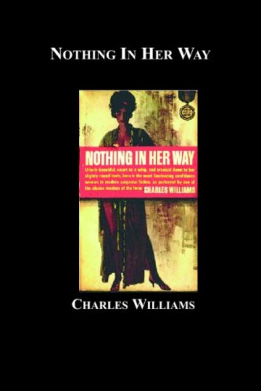 Book cover for "Nothing In Her Way" by Charles Williams