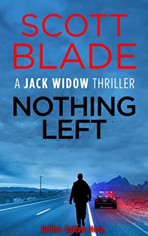 Book cover for "Nothing Left" by Scott Blade