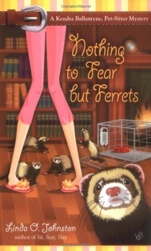 Book cover for "Nothing to Fear But Ferrets" by Linda O Johnston