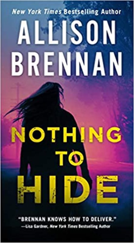 Book cover for "Nothing to Hide" by Allison Brennan