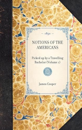 Book cover for "Notions of the Americans" by James Fenimore Cooper