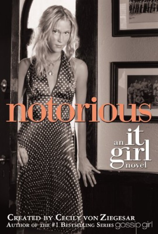 Book cover for "Notorious" by Cecily von Ziegesar