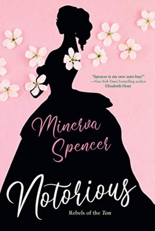Book cover for "Notorious" by Minerva Spencer