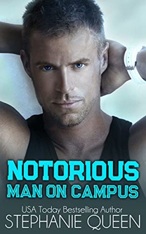 Book cover for "Notorious Man on Campus" by Stephanie Queen