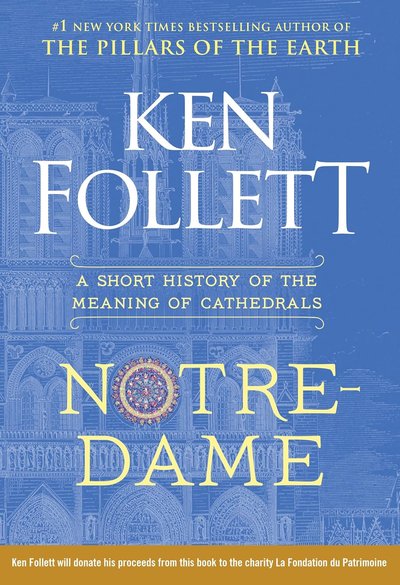 Book cover for "Notre-Dame" by Ken Follett