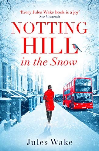 Book cover for "Notting Hill in the Snow" by Julie Caplin