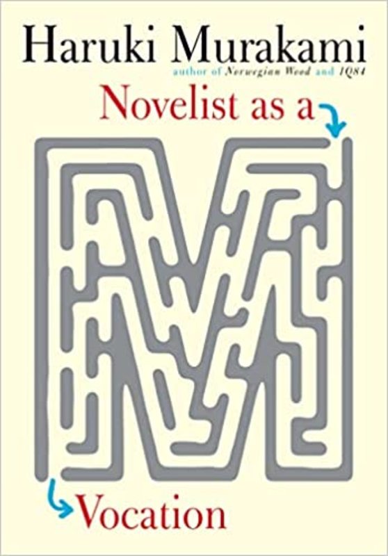 Book cover for "Novelist as a Vocation" by Haruki Murakami