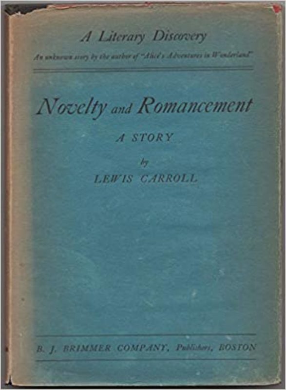 Book cover for "Novelty And Romancement" by Lewis Carroll