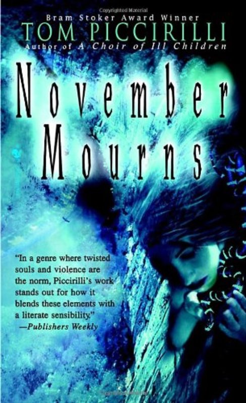 Book cover for "November Mourns" by Tom Piccirilli