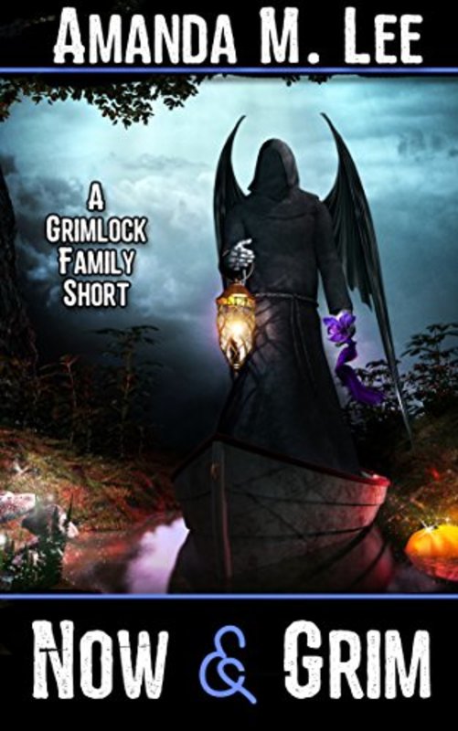 Book cover for "Now & Grim" by Amanda M. Lee