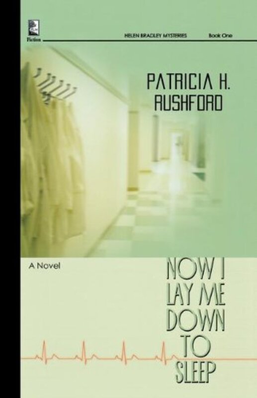 Book cover for "Now I Lay Me Down to Sleep" by Patricia H Rushford