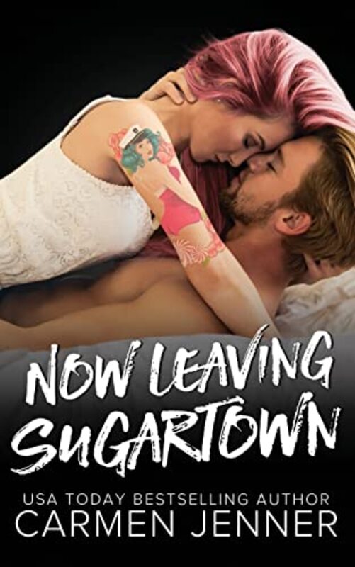 Book cover for "Now Leaving Sugartown" by Carmen Jenner