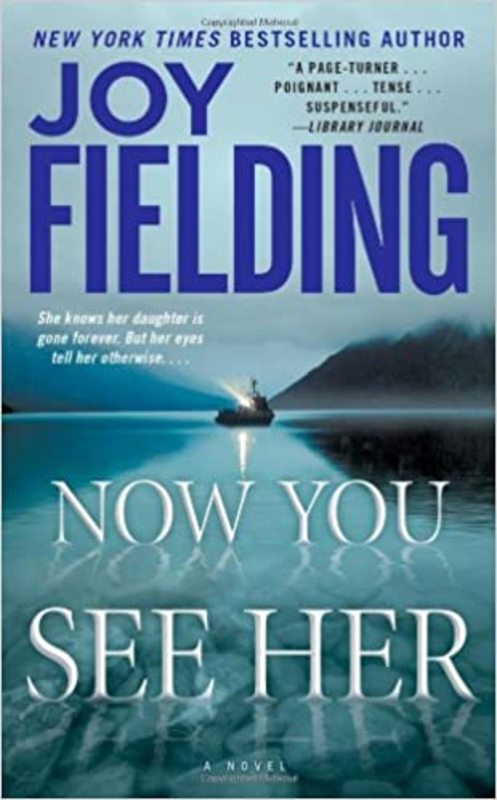 Book cover for "Now You See Her" by Joy Fielding