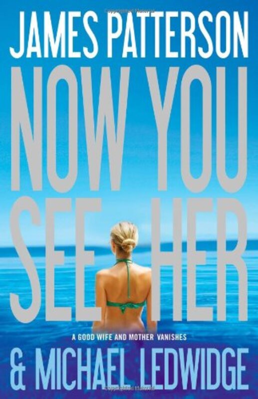 Book cover for "Now You See Her" by Michael Ledwidge