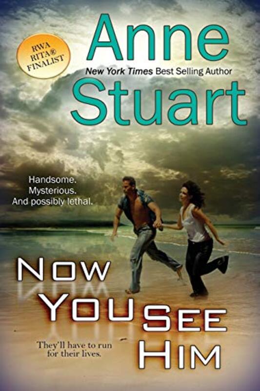 Book cover for "Now You See Him" by Anne Stuart