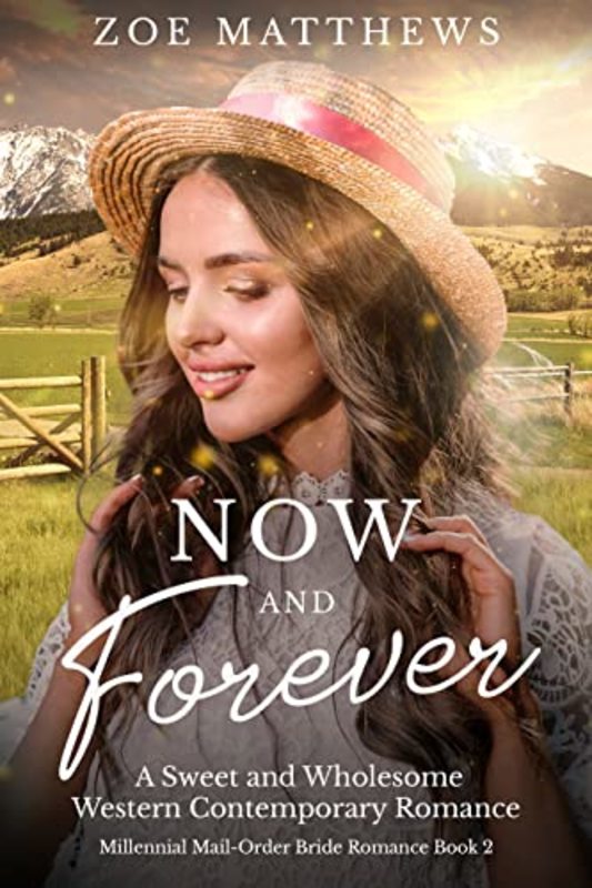 Book cover for "Now and Forever" by Zoe Matthews
