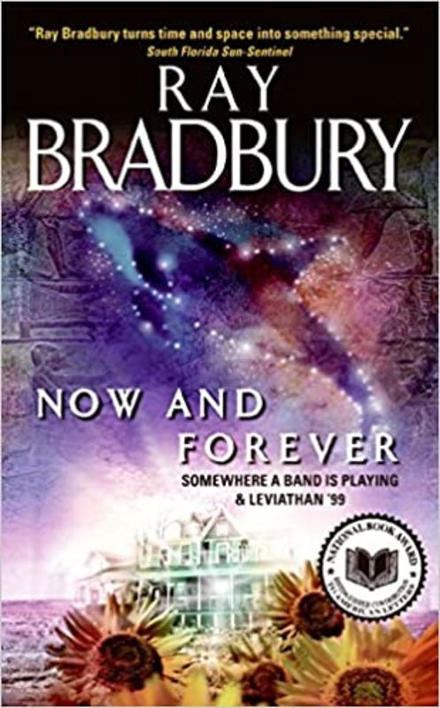 Book cover for "Now and Forever" by Ray Bradbury