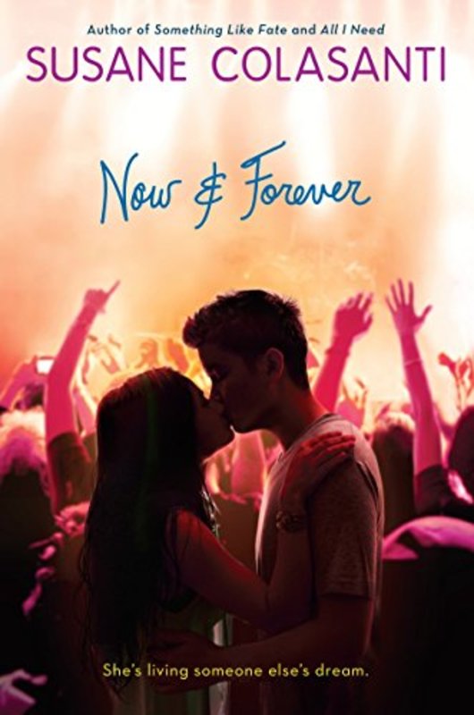 Book cover for "Now and Forever" by Susane Colasanti